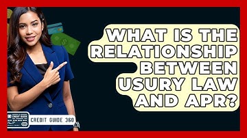 What Is The Relationship Between Usury Law And APR? - CreditGuide360.com