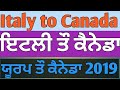 Italy to Canada visa process. Europe to Canada