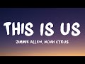 Jimmie Allen, Noah Cyrus - “This Is Us” (Lyrics)