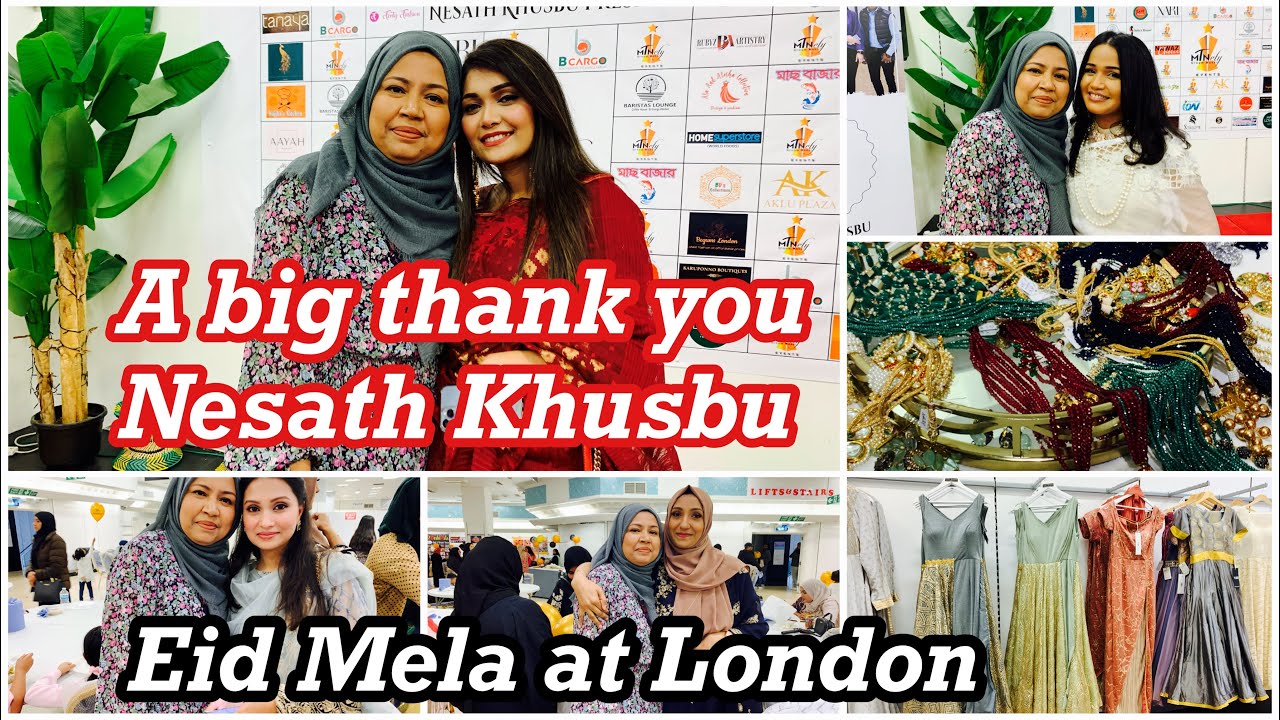Eid Mela at Aklu plaza 2022 .Thank you @Nesath Khusbu  for a big event .@ Bangladeshi mum uk