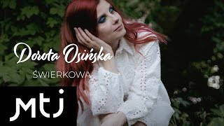 Dorota Osińska - Świerkowa (Lyric Video)