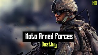 Nato Armed Forces|| Destiny(2020ᴴᴰ)