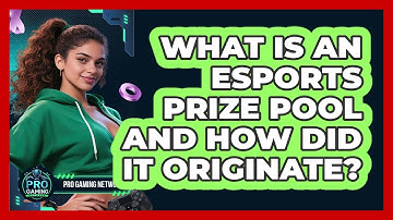 What Is An Esports Prize Pool And How Did It Originate? - Pro Gaming Network