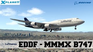 Frankfurt - México Df X-Plane 11 B747 Ssg V2