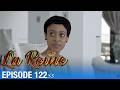👑 La Reine Saison 3 - Épisode 122 : mensonges, vengeance et chute imminente !