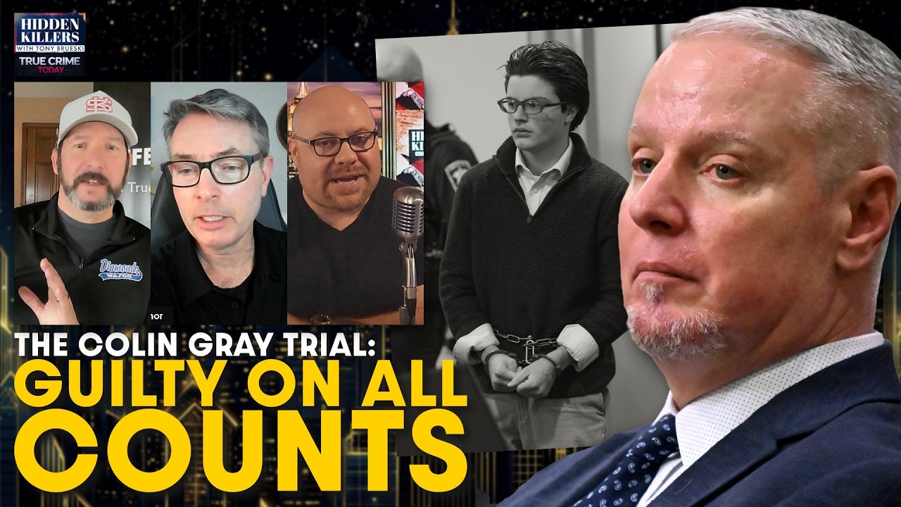 Colin Gray GUILTY on All Counts — Bob Motta Breaks Down the Murder Verdict