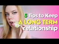 5 Rules to Maintain A HEALTHY &amp; LONG Term Relationship