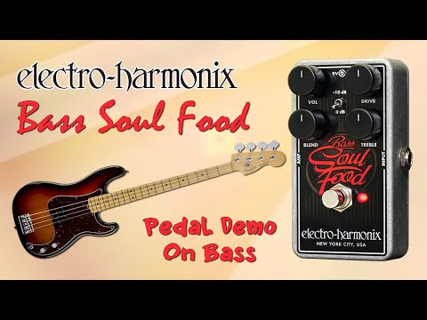 EHX Bass Soul Food Pedal Demo for Bass - Want 2 Check