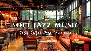 Soft Jazz Music for Work, Study, Unwind☕Elegant May Jazz Music for Stress Relief