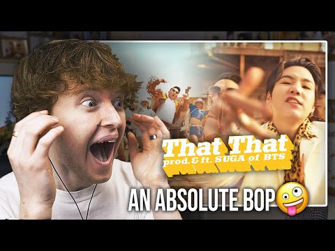 AN ABSOLUTE BOP! (PSY - 'That That (prod. & feat. SUGA of BTS)' | Music Video Reacti