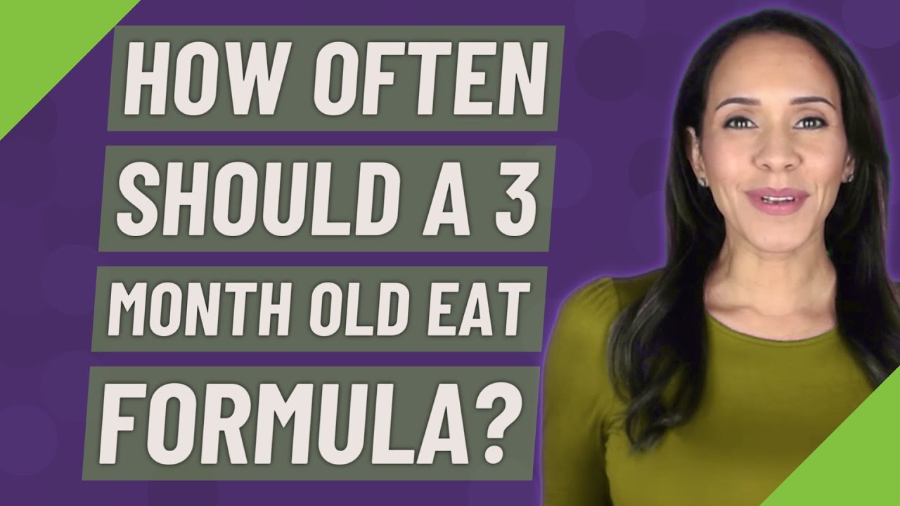 How Often Does A 3 Month Old Eat Formula