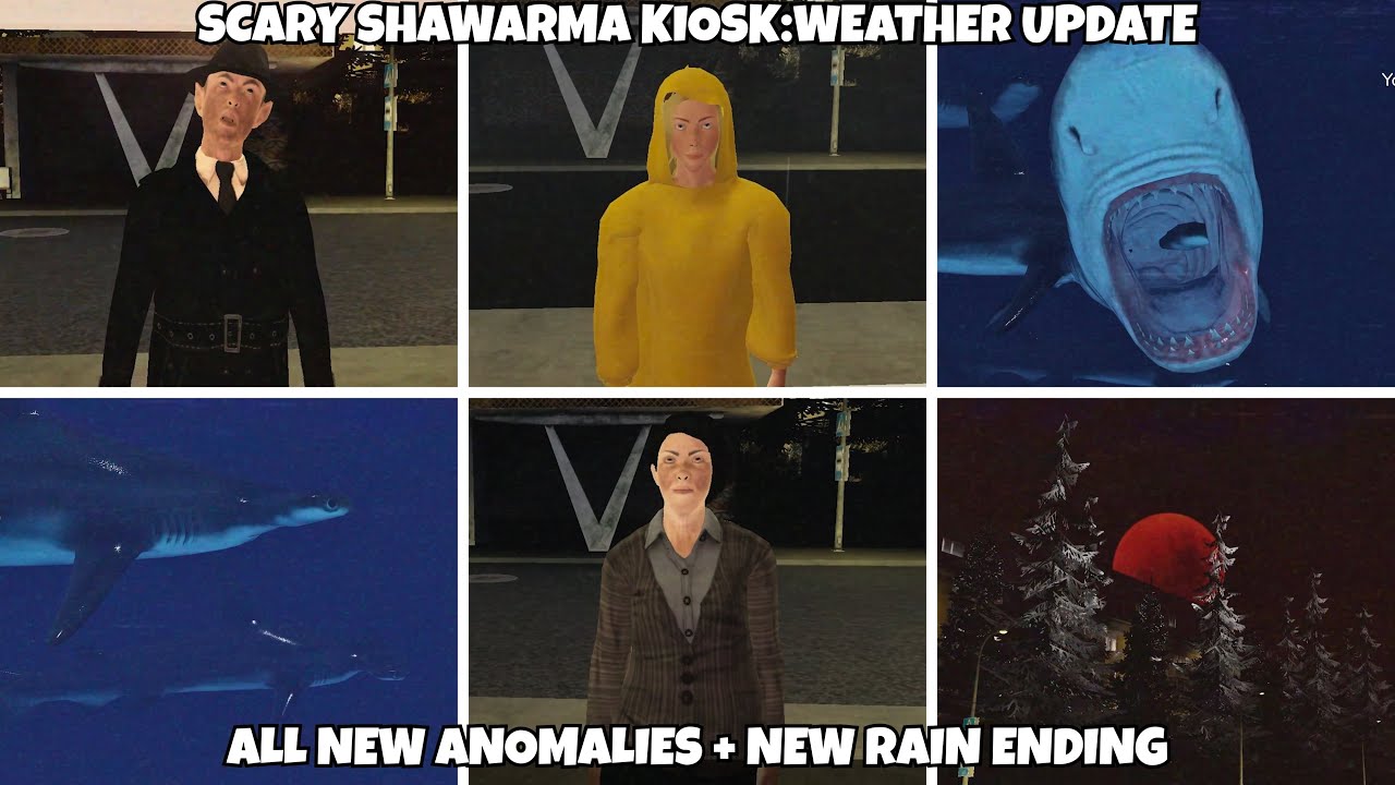 Scary Shawarma Kiosk: The Anomaly Weather Update All New Anomalies+New Ending 