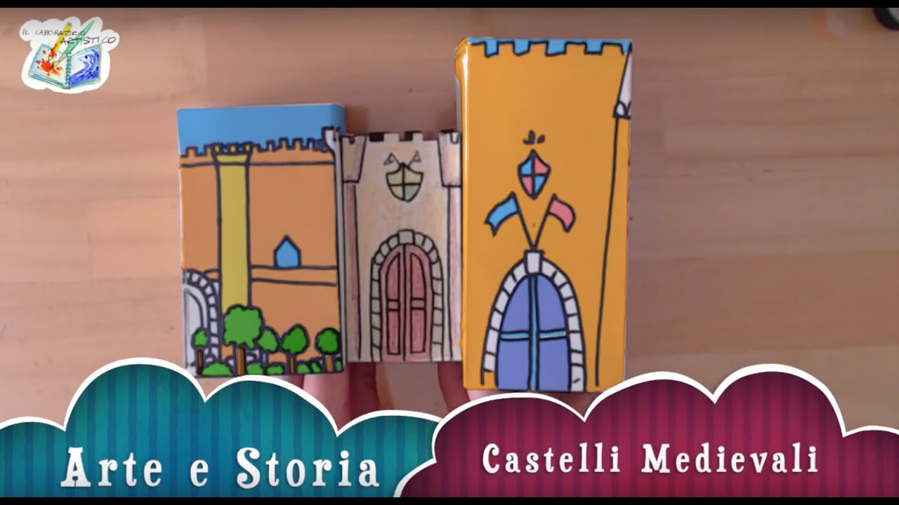 Arte E Storia Tutorial Castelli Medievali 3d Facili Per Bambini Youtube