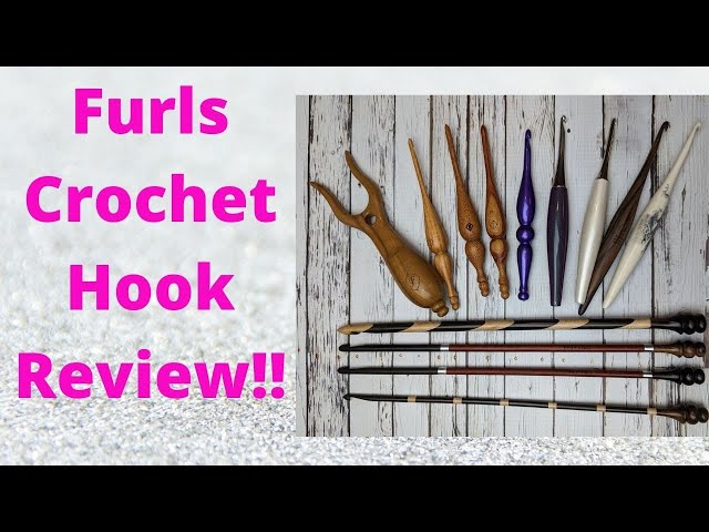 Furls Crochet Hook Review! - Streamline, Odyssey, Candy Shop, Alpha, and  Tunisian Furls Crochet Hook 