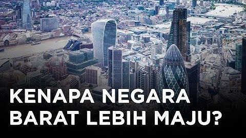 Alasan Negara Barat Bisa Lebih Maju
