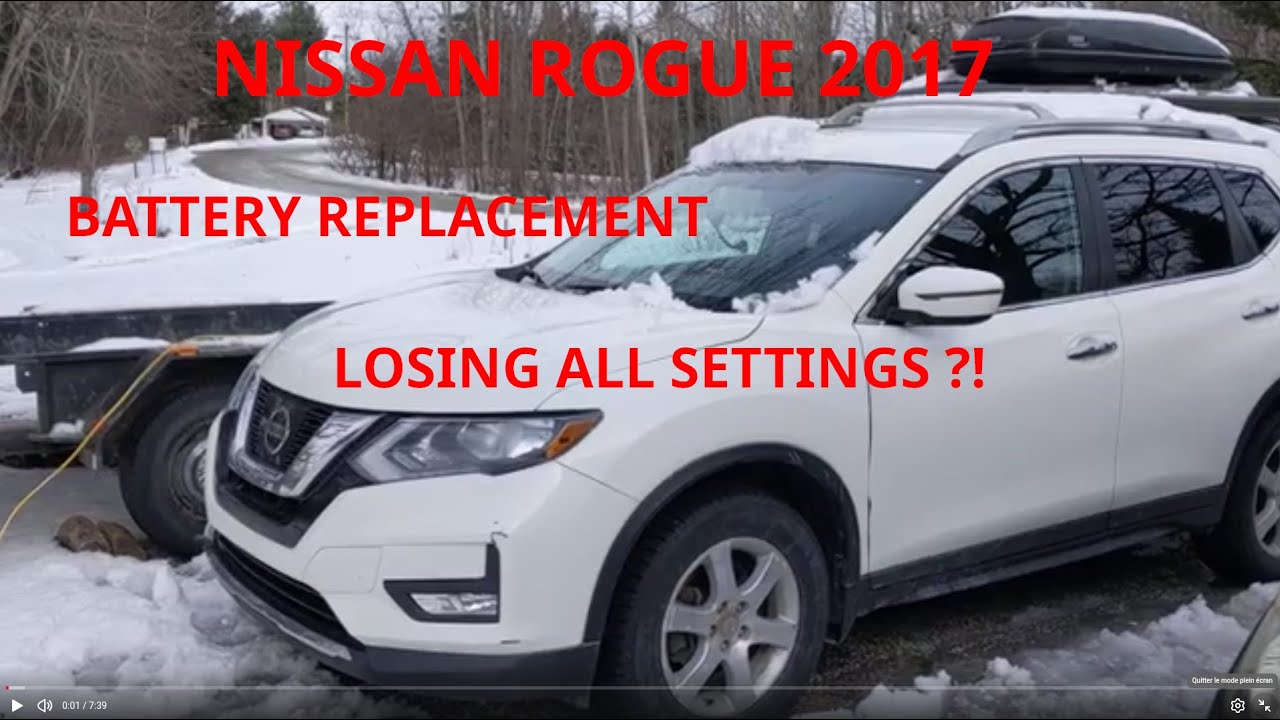 Nissan Rogue 2017 battery replacement lose all the settings - what you should know