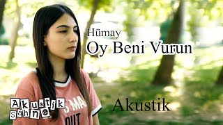 Hümay-Oy Beni Vurun (Akustik) Resimi