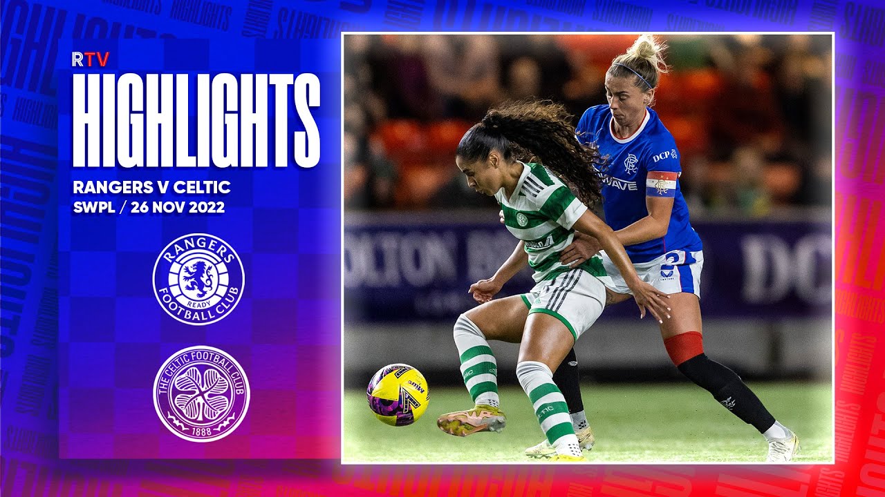parfume Chip Porto HIGHLIGHTS | Rangers Women 0-0 Celtic | 26 Nov 2022 - YouTube