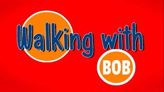 Walking With Bob - Crosswalk Confusion
