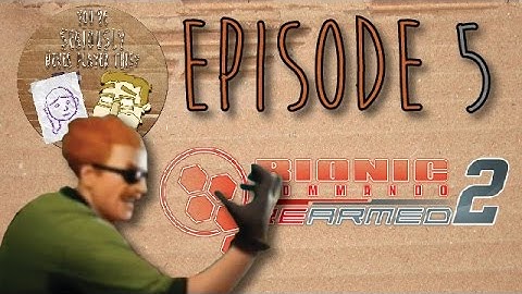 Bionic Commando 2: Rearmed - Episode 5 - Helicopter - You’ve Seriously Never Played This?!