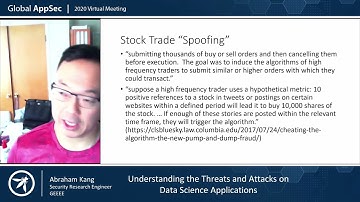Understanding the Threats and Attacks on Data Science Applications and Models   Abraham Kang