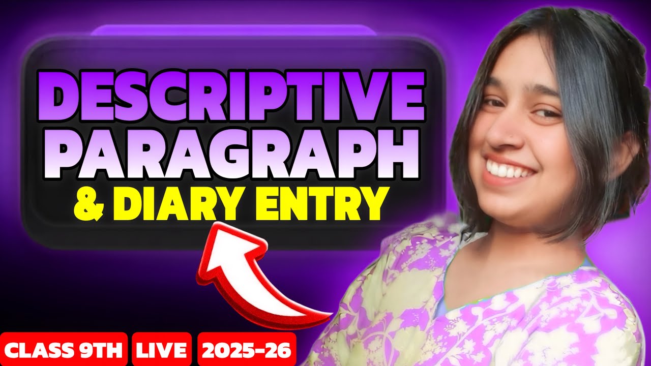 Descriptive Paragraph & Diary Entry Writing ✍️ | English by Divya Didi | Class 9th LIVE  | CGA