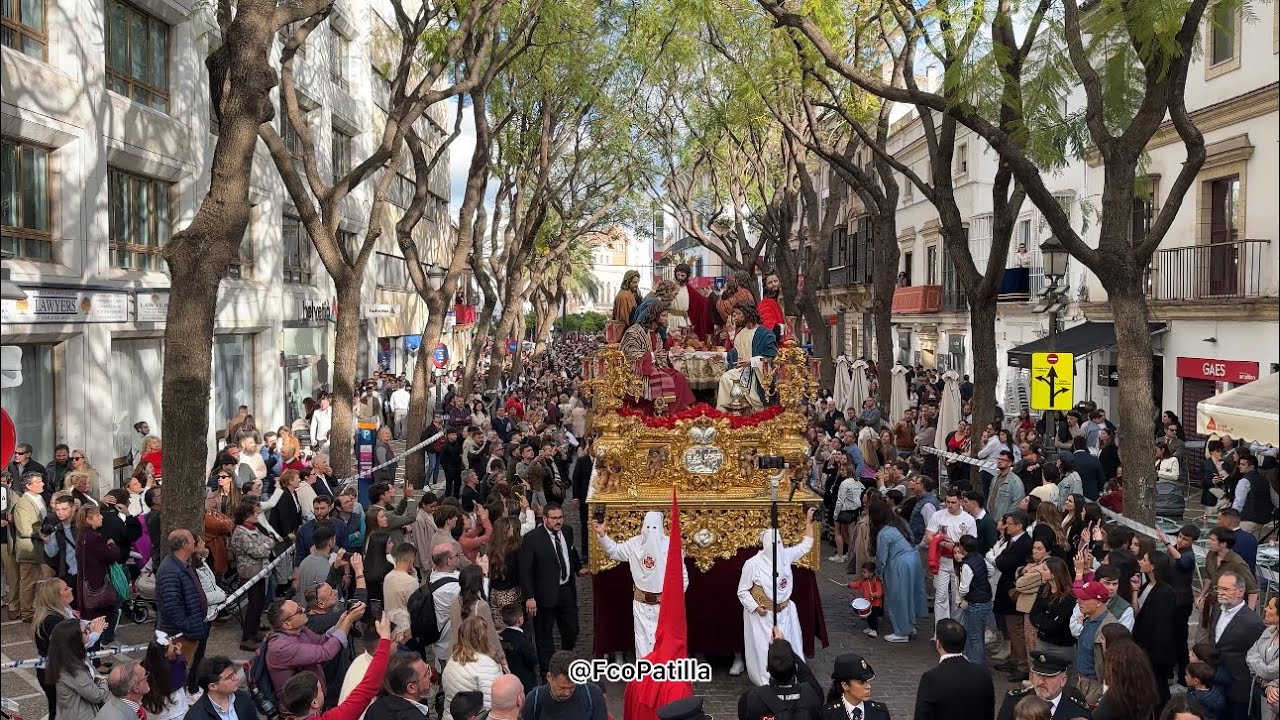 Semana Santa Jerez 2025 Hdad de la Sagrada Cena