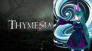 Lettuce Play Thymesia Part Iv