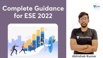 Complete Guidance for ESE 2022 | Unacademy GATE - CE, CH | Abhishek Kumar