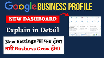 Google Business Profile New Dashboard Overview | Google My Business Old Dashboard Not Showing | 2023