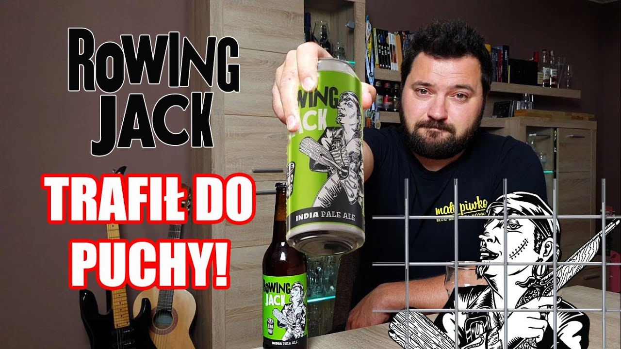 Rowing Jack - Puszka vs. Butelka! [AleBrowar] - YouTube