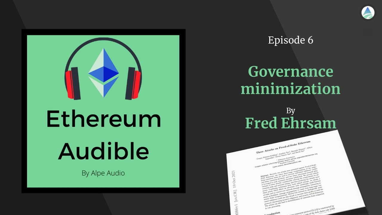 Ethereum Audible #6: Governance Minimization by Fred Ehrsam