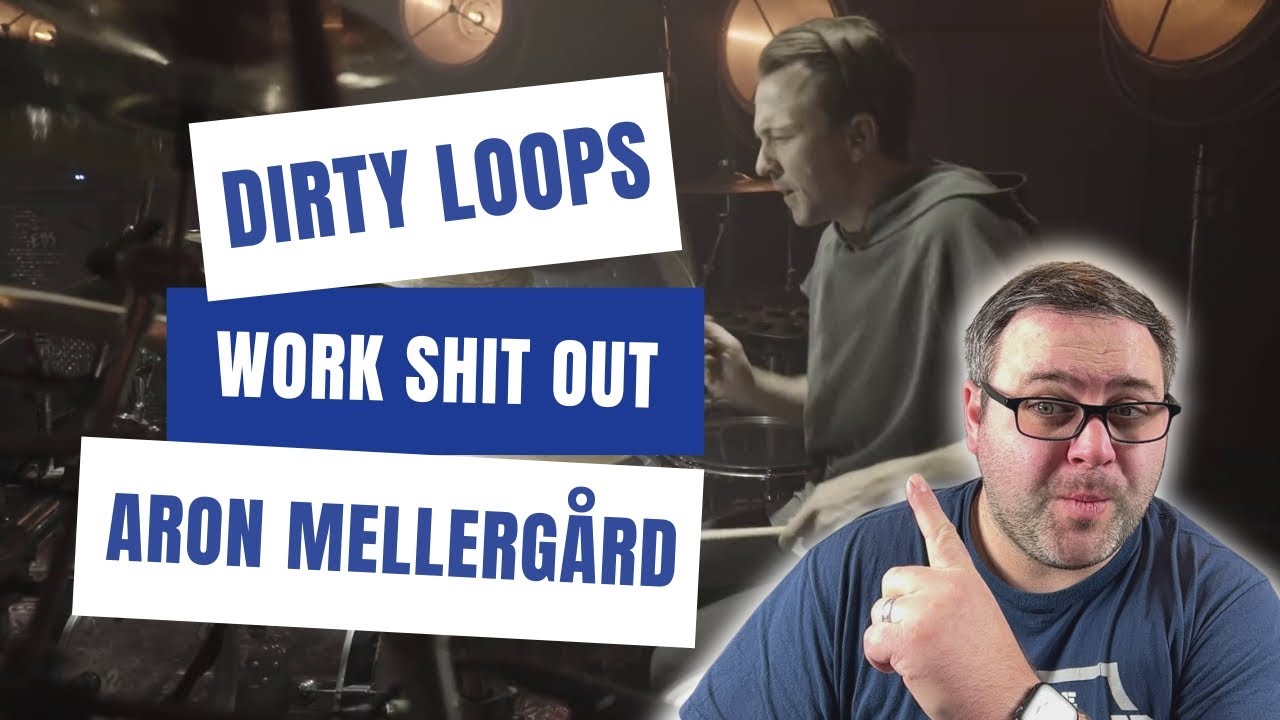 Drummer reacts to Aron Mellergård - Dirty Loops - Work Shit Out