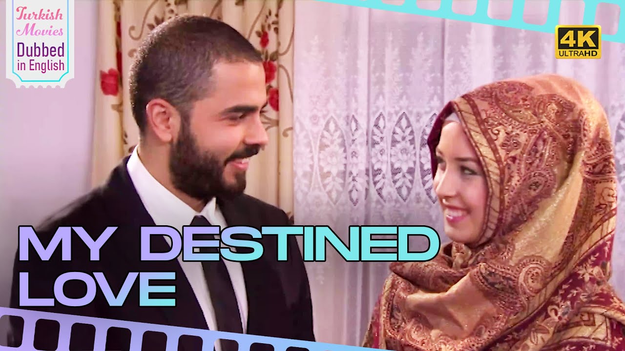 My Destined Love - Turkish Movies Dubbed in English - 4K  - Kısmet
