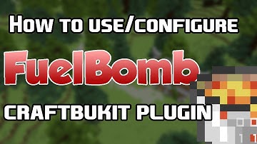 How to use Fuelbomb - Craftbukkit Plugin