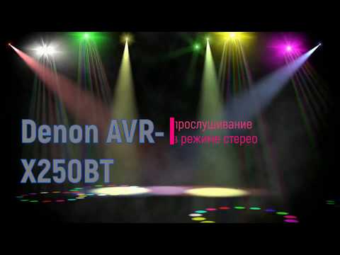 וִידֵאוֹ: מקלטי AV של Denon: AVR-X250BT, AVR-X550BT ואחרים. מדריך למשתמש