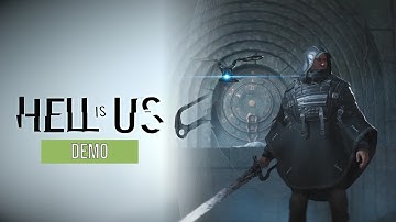 HELL IS US Full Demo Gameplay 100%