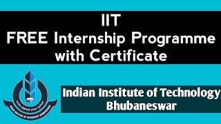 IIT Free Internship with Certificate | IIT BBS Winter Internship | IIT Bhubaneswar