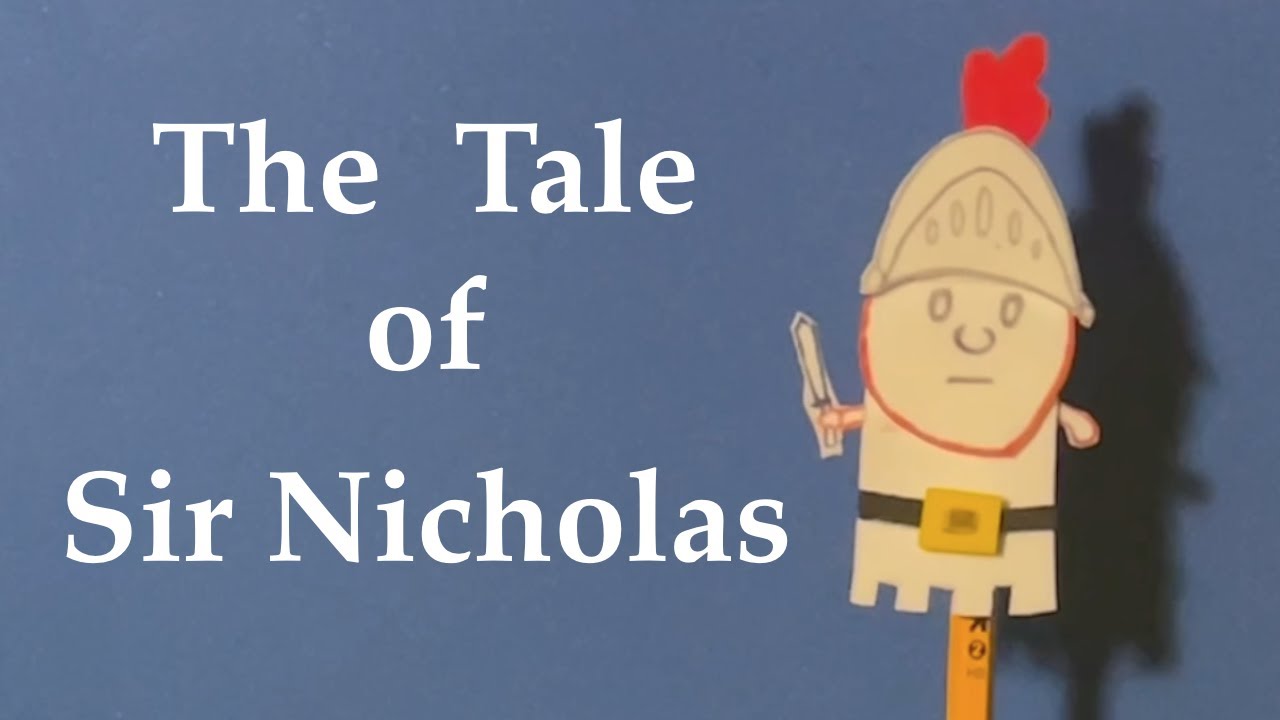 The Tale of Sir Nicholas