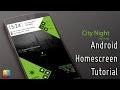 City Night (by VivekS) - Android Homescreen Tutorial