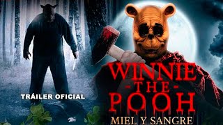 WINNIE THE POOH, MIEL Y SANGRE   Tráiler Oficial SUBTITULADO