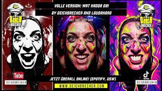 VOLLE VERSION! WAT HADDA DA?! BY DEICHBRECHER