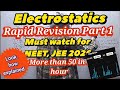 Electrostatics Revision Part 1: for NEET, JEE. More than 50 discussed: