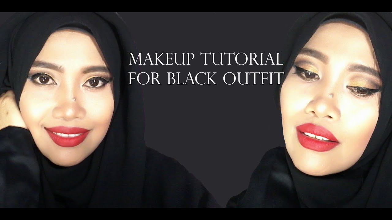 Makeup Tutorial For Black Outfit Makeup Untuk Baju Hitam YouTube