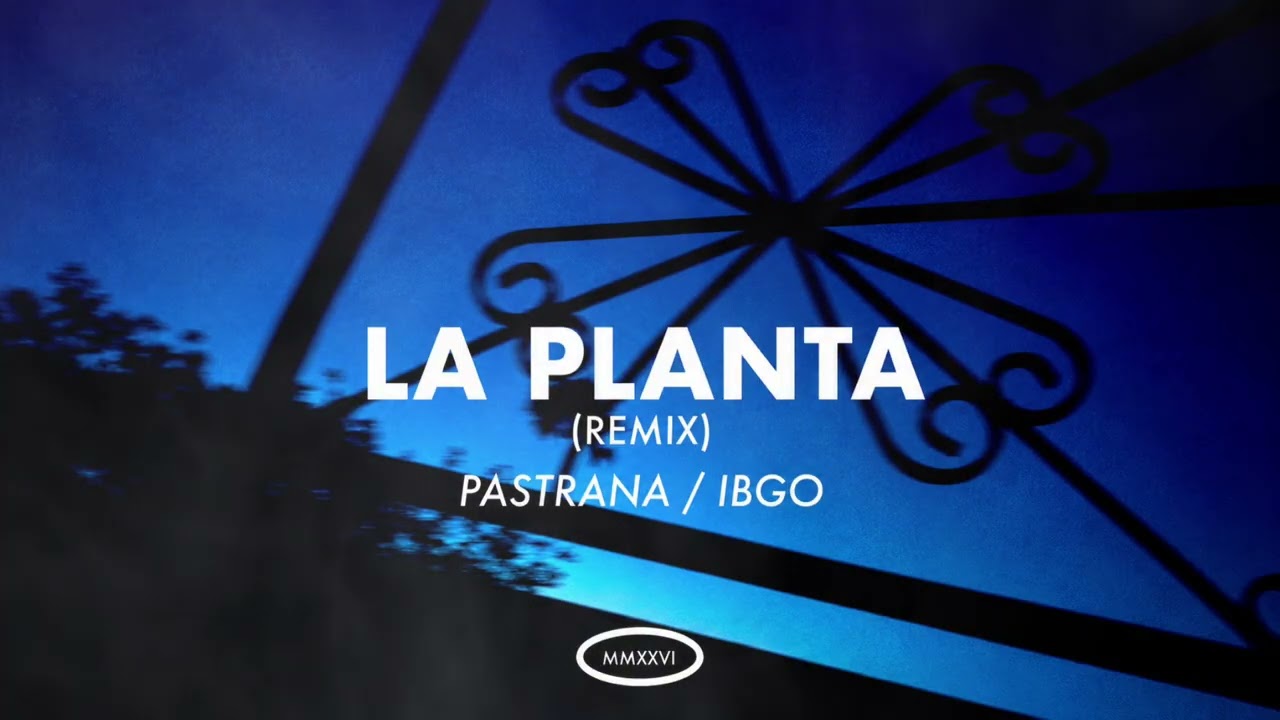 Watch La Planta - (Pastrana & IBGO Edit) FREE DOWNLOAD on YouTube Watch La Planta - (Pastrana & IBGO Edit) FREE DOWNLOAD on YouTube