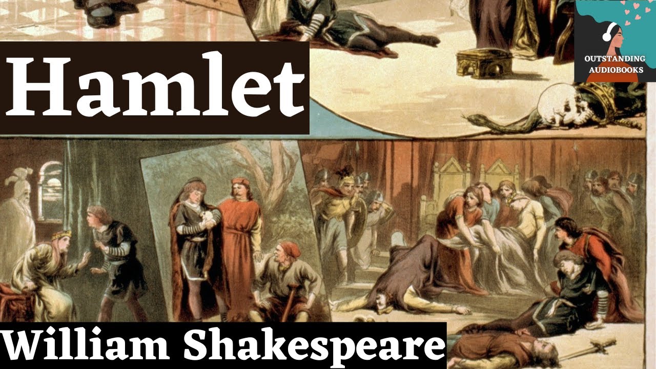 Publicación Arriba Por HAMLET by William Shakespeare - FULL AudioBook 🎧📖 |  Outstanding⭐AudioBooks 🎧📚 - YouTube