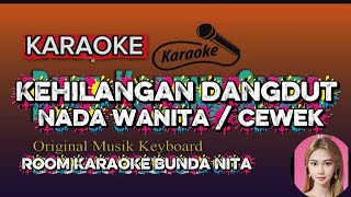 KEHILANGAN NADA WANITA KARAOKE