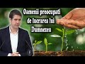 Cristi Boariu - Cum arata oamenii preocupati de lucrarea lui Dumnezeu? PREDICI