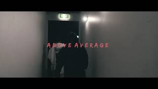 Above Average - Jay Author x Zac Rai (Teaser) - 05/01/19