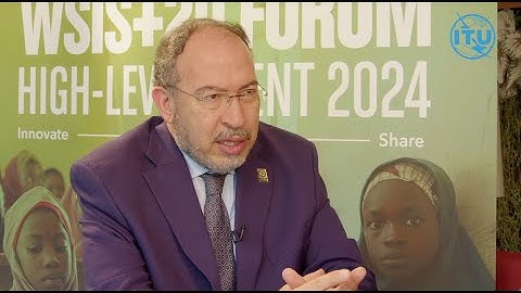 WSIS +20 FORUM HIGH-LEVEL EVENT 2024 INTERVIEW with Dr. Tawfik Jelassi